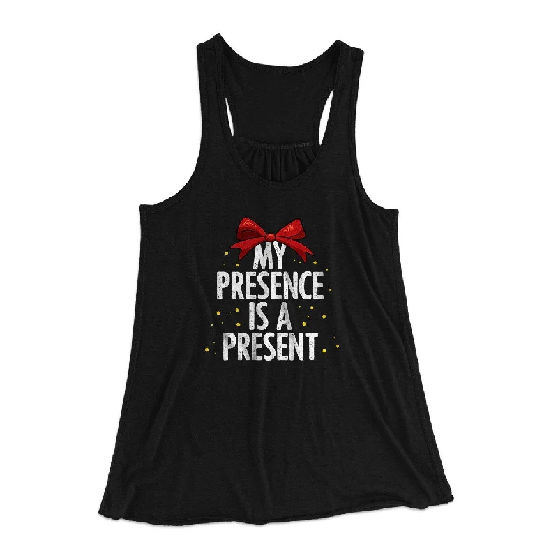 My Presence Is A Present Women's Flowey Racerback Tank Top summer tank top