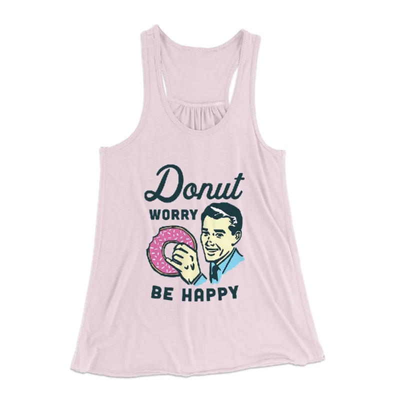 Donut Worry Be Happy Women's Flowey Tank Top neon tank top