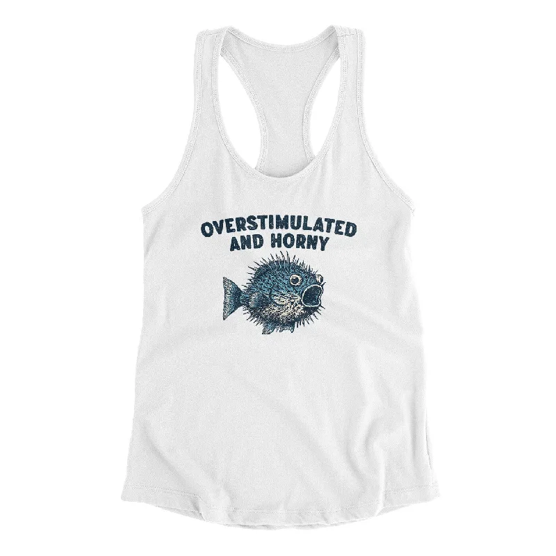 Overstimulated And Horny Women's Racerback Tank long tank top