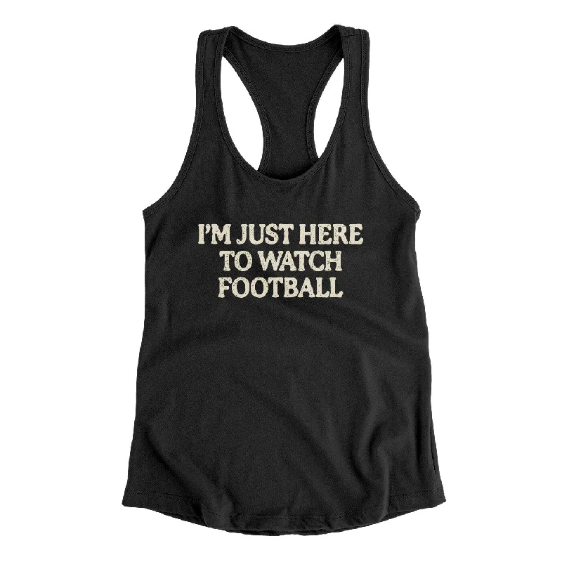 I’m Just Here To Watch Football Funny Thanksgiving Women's Racerback Tank soft pink tank