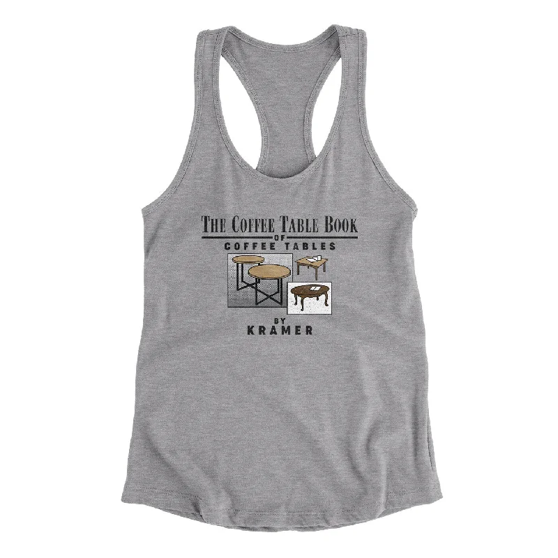 Coffee Table Book Of Coffee Tables Women's Racerback Tank bold tank top
