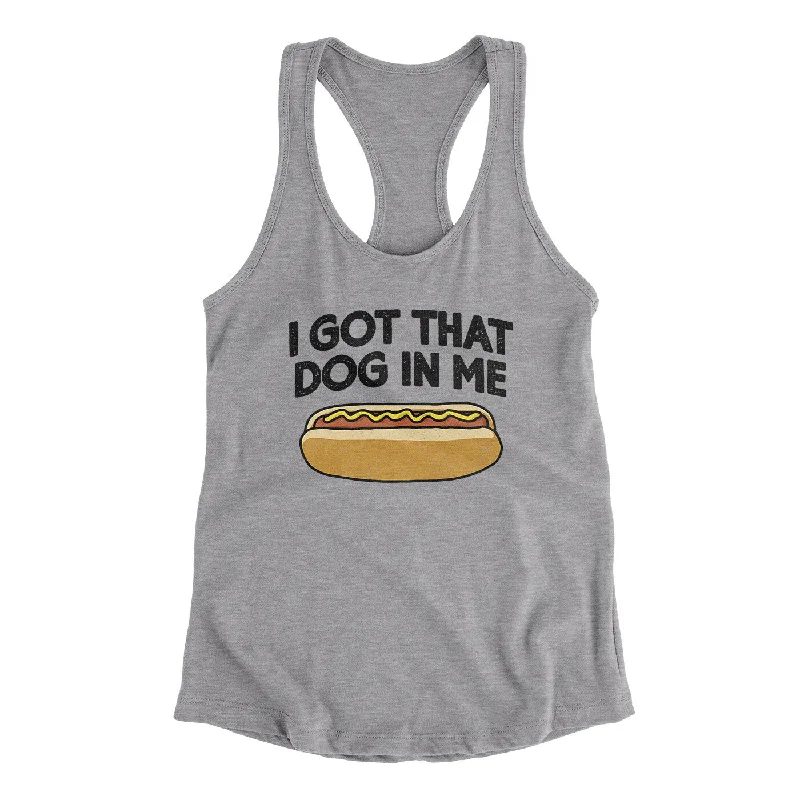 I Got That Dog In Me Women's Racerback Tank cherry red tank
