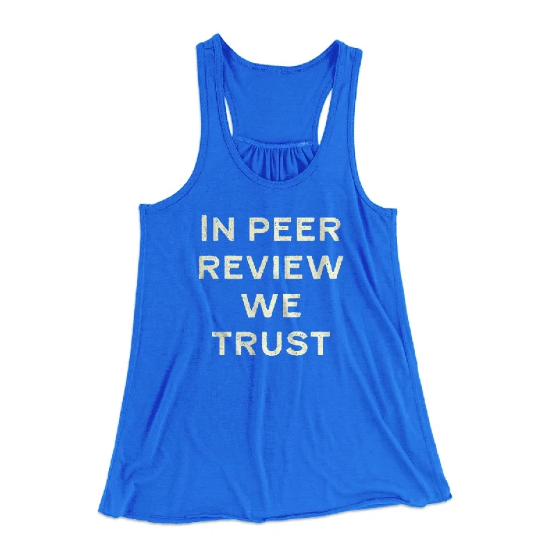 In Peer Review We Trust Women's Flowey Tank Top black tank top