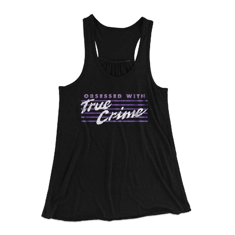 Obsessed With True Crime Women's Flowey Racerback Tank Top charcoal tank top