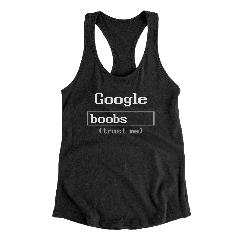 Google Boobs Trust Me Women's Racerback Tank crossback tank top